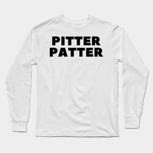 PITTER PATTER Long Sleeve T-Shirt